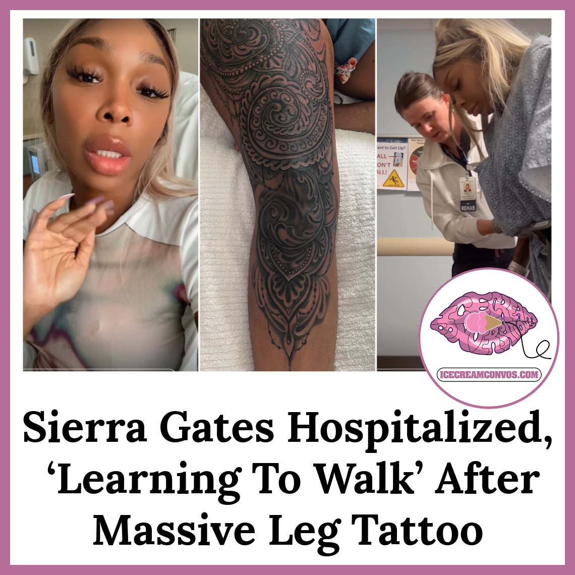 MsXaviB's tweet photo. Sierra Gates of 'Love & Hip Hop: Atlanta' has been hospitalized and is “learning to walk” again after getting a massive leg tattoo. 🥴🍦 https://t.co/a5E2zQNuHZ
#SierraGates #LHHATL #Tattoos #IceCreamConvos https://t.co/uK5F8V5g4A