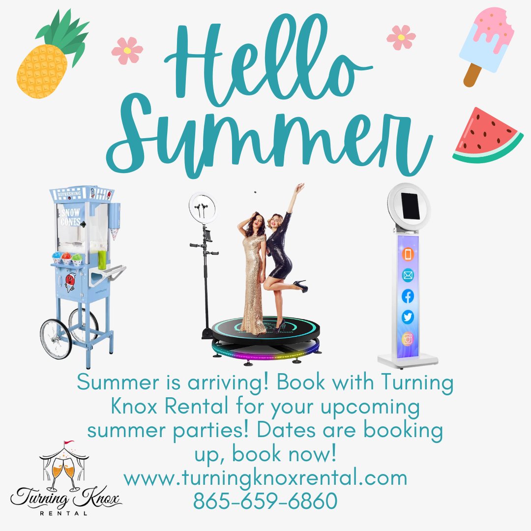 Summer is almost here! Book with Turning Knox Rental for your upcoming summer parties! Dates are booking fast, book now! 

turningknoxrental.com 
865-659-6860