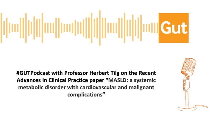 #GUTPodcast with Professor Herbert Tilg on the #RecentAdvancesInClinicalPractice paper 'MASLD: a systemic metabolic disorder with cardiovascular and malignant complications' via ▶️ Apple: apple.co/4cOtgUe ▶️ Spotify: spoti.fi/4cJXl7g ▶️ Web: bit.ly/3PSLZnt