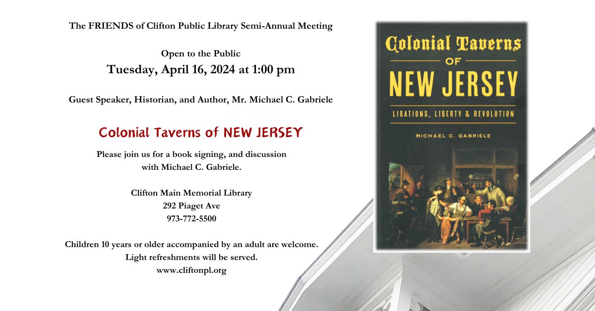 CliftonLibChild's tweet photo. Join us for the semi-annual FRIENDS meeting at Clifton Public Library featuring esteemed historian and author Michael Gabriele as our guest speaker! Don't miss this enriching event filled with fascinating insights and lively discussions. #Library #History #Authortalk #historical https://t.co/fGOzqsxWJi