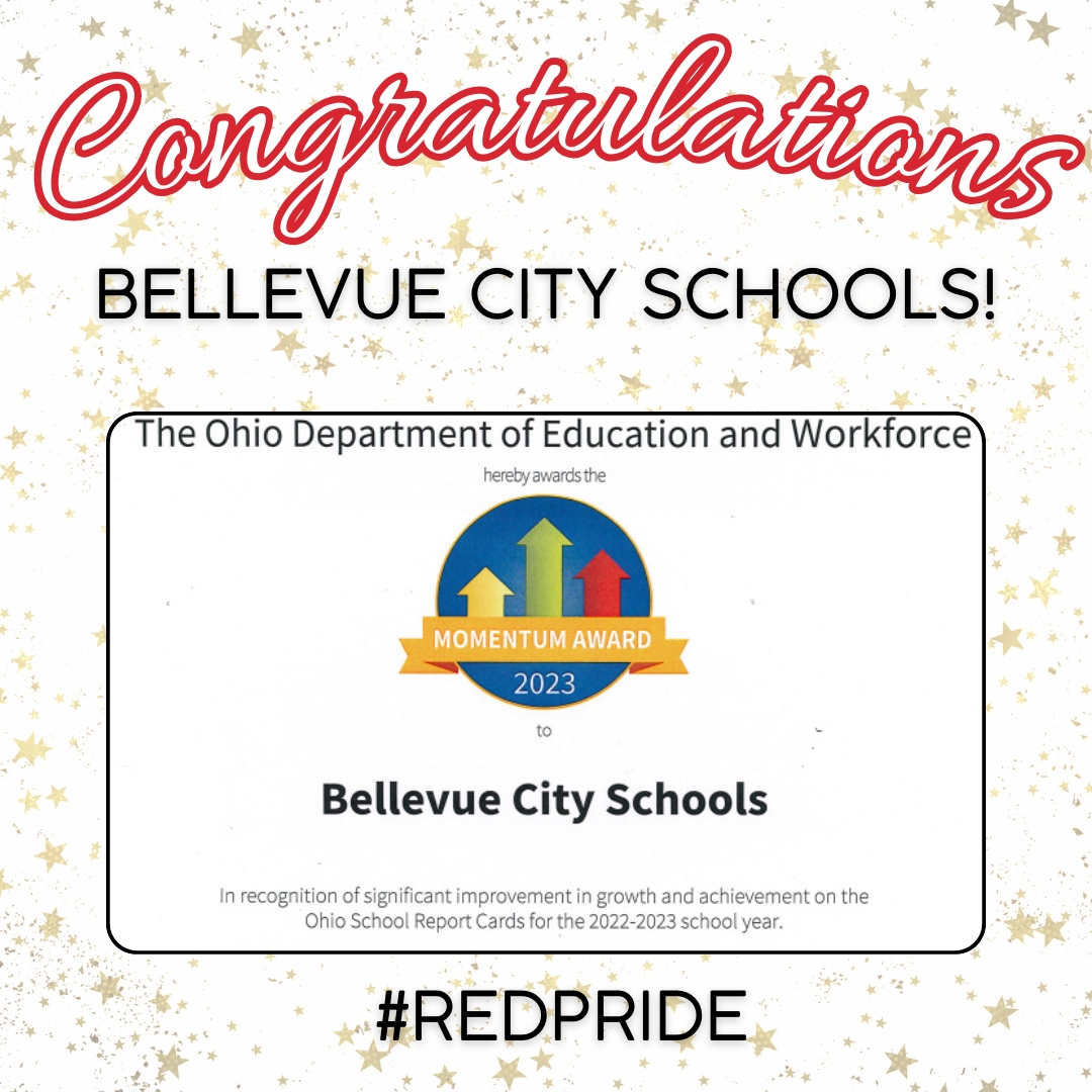 💫 We are excited to announce that Bellevue City Schools has achieved the Momentum Award for our 2022-2023 report card results! 👏 This achievement is truly a team effort! Thank you to everyone who has contributed! #RedPride