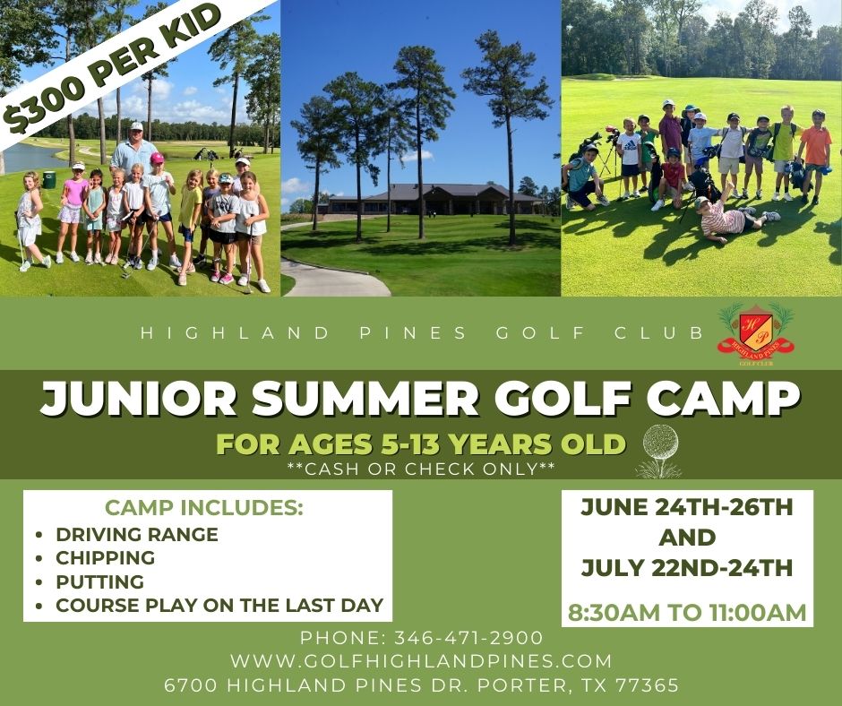 Time to start making Summer Time plans!🌞 
Junior Golf Clinic dates are NOW official!⛳🏌🏼‍♂️
Sold out last year... Don't miss this year!!!

#highlandslife #highlandpines #golf #golftexas #golflife #golfcourse #houstongolf #highlandpinesgolfclub #thehighlands #portertx #golfaddict