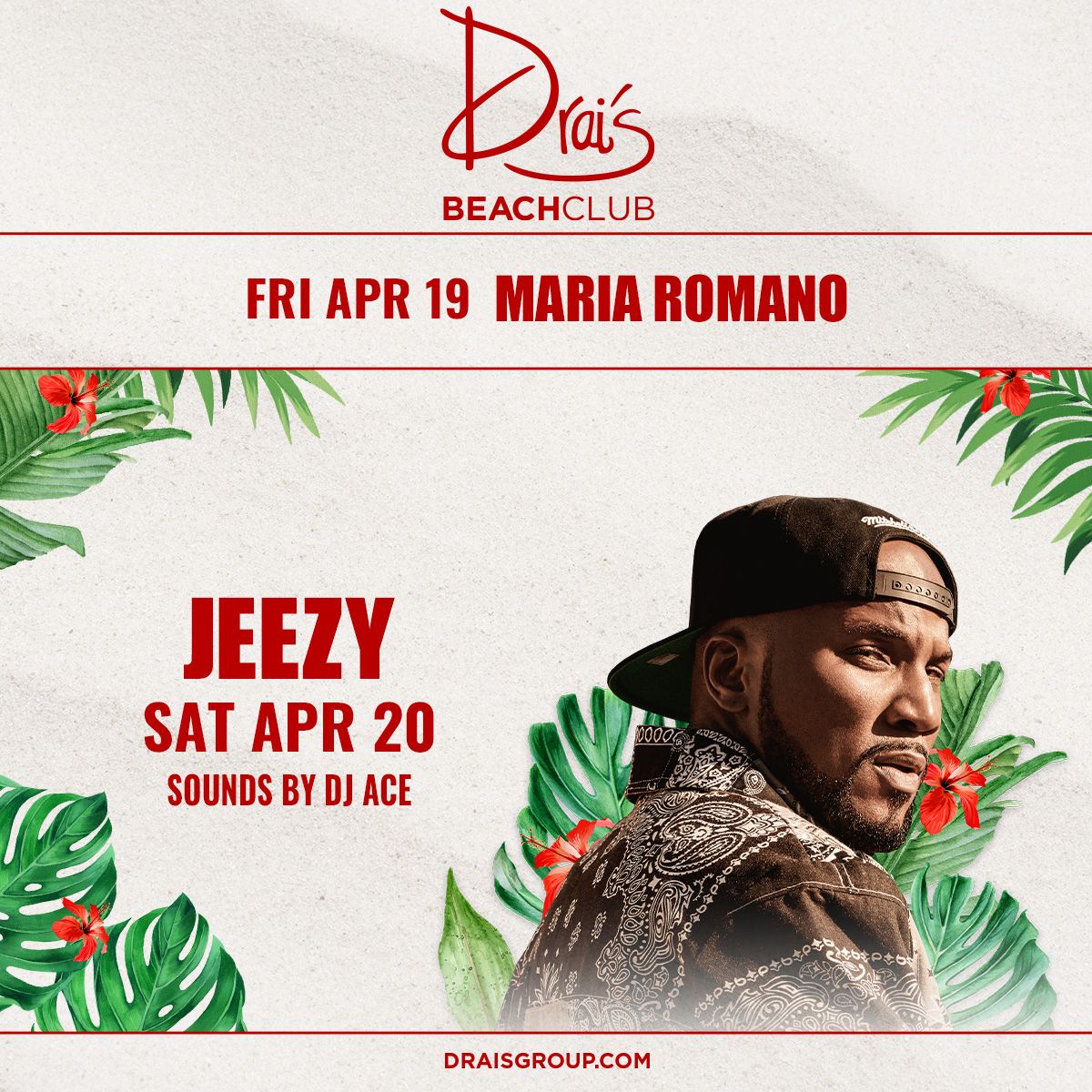 It's only getting hotter! Don't miss out on the fun this weekend at Drai's Beachclub ☀️ 🔥 Fri - Maria Romano Sat - @Jeezy Get your tickets now at buff.ly/3vK5PdV 🎟️ #OnlyatDrais