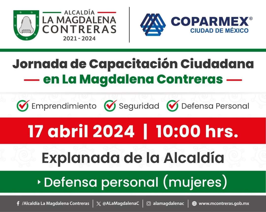 🟢🟢🟢 #Educación || Participa en las sesiones de la Jornada de Capacitación Ciudadana de esta semana que la Alcaldía y COPARMEX CDMX tienen para ti. 🗓️ 16, 17 y 18 de abril ⏰ Diferentes horarios 📍 Explanada de la Alcaldía La Magdalena Contreras