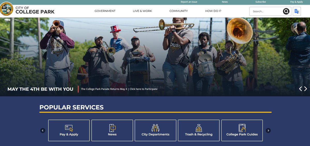 Have you visited collegeparkmd.gov today? If so, you may have noticed the City’s brand-new website has launched! There are many new features including a new navigation and menu system; How Do I? section; more above the fold content; and improved accessibility like a