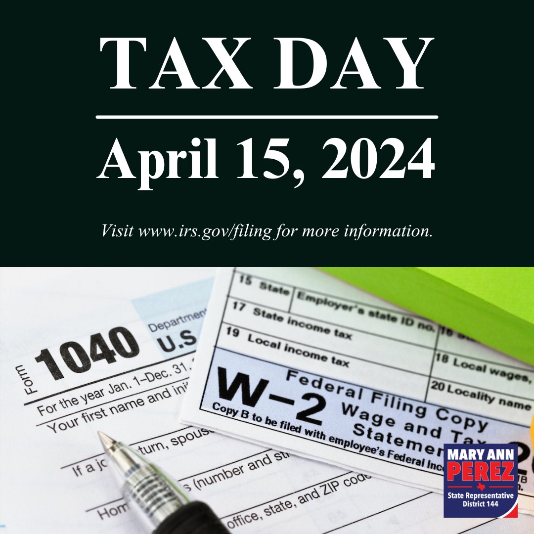 Today is Tax Day. Don't forget to file your taxes! If you need help, please visit irs.gov/filing. #txlege #HD144