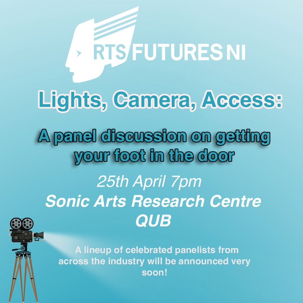 RTS Futures NI present 'Lights, Camera, Access: Getting your Foot in the Door'. A panel discussion and networking with industry experts from factual, drama, animation, film, journalism and more. Get your tickets here: rts.org.uk/event/lights-c…