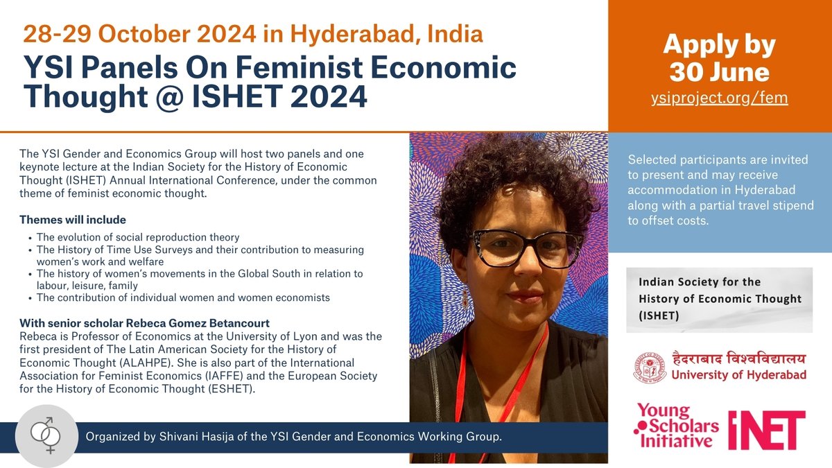 Apply now to present work on Feminist Economic Thought in Hyderabad this fall 👇 🙏Many thanks to @rgbetancourt (University of Lyon), @ShivaniHasija96 (YSI Gender & Economics WG), @alexmthomas (ISHET) and the wider organizing and scientific committee