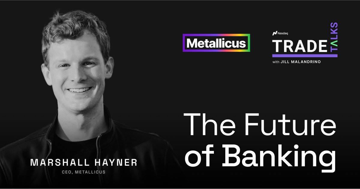 Join Metallicus CEO @MarshallHayner & @JillMalandrino tomorrow as they discuss the 'The Future of Banking' on Nasdaq @TradeTalks 🕑2pm ET