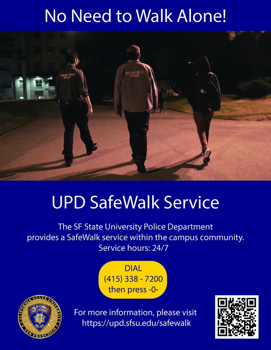 Did you know UPD offers free SafeWalks to students, staff, and faculty 24/7 anywhere on campus? You can request a SafeWalk by calling the University Police non-emergency line at 415-338-7200, then press 0. #sfstatepd #safewalk
