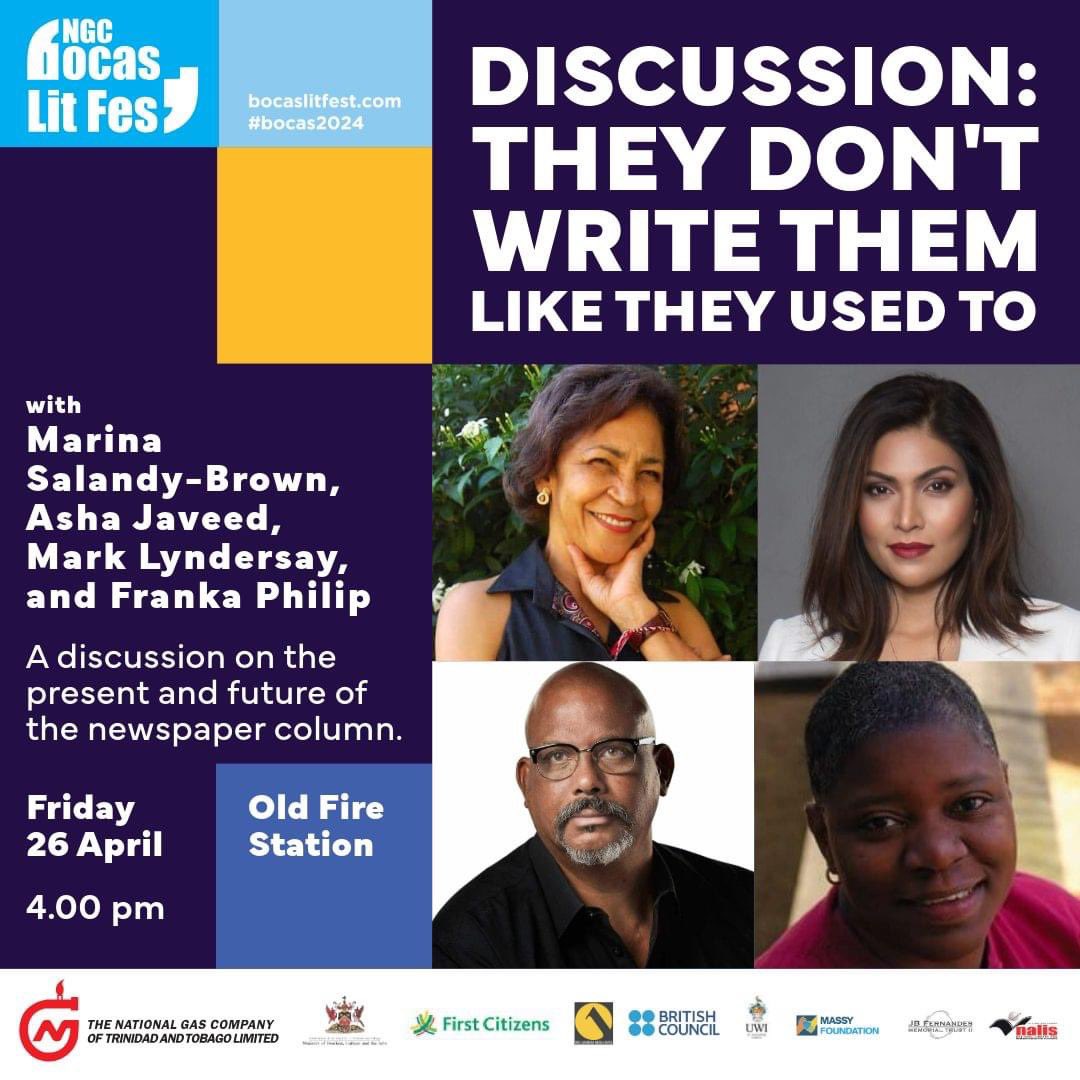 So…

Marina Salandy-Brown leads a discussion on the present and future of the newspaper column, with journalists Asha Javeed, Mark Lyndersay, and Franka Philip. 

When: Friday 26 April 4.00–5.30 pm
Where: Old Fire Station

bocaslitfest.com/programme
#ngcbocaslitfest