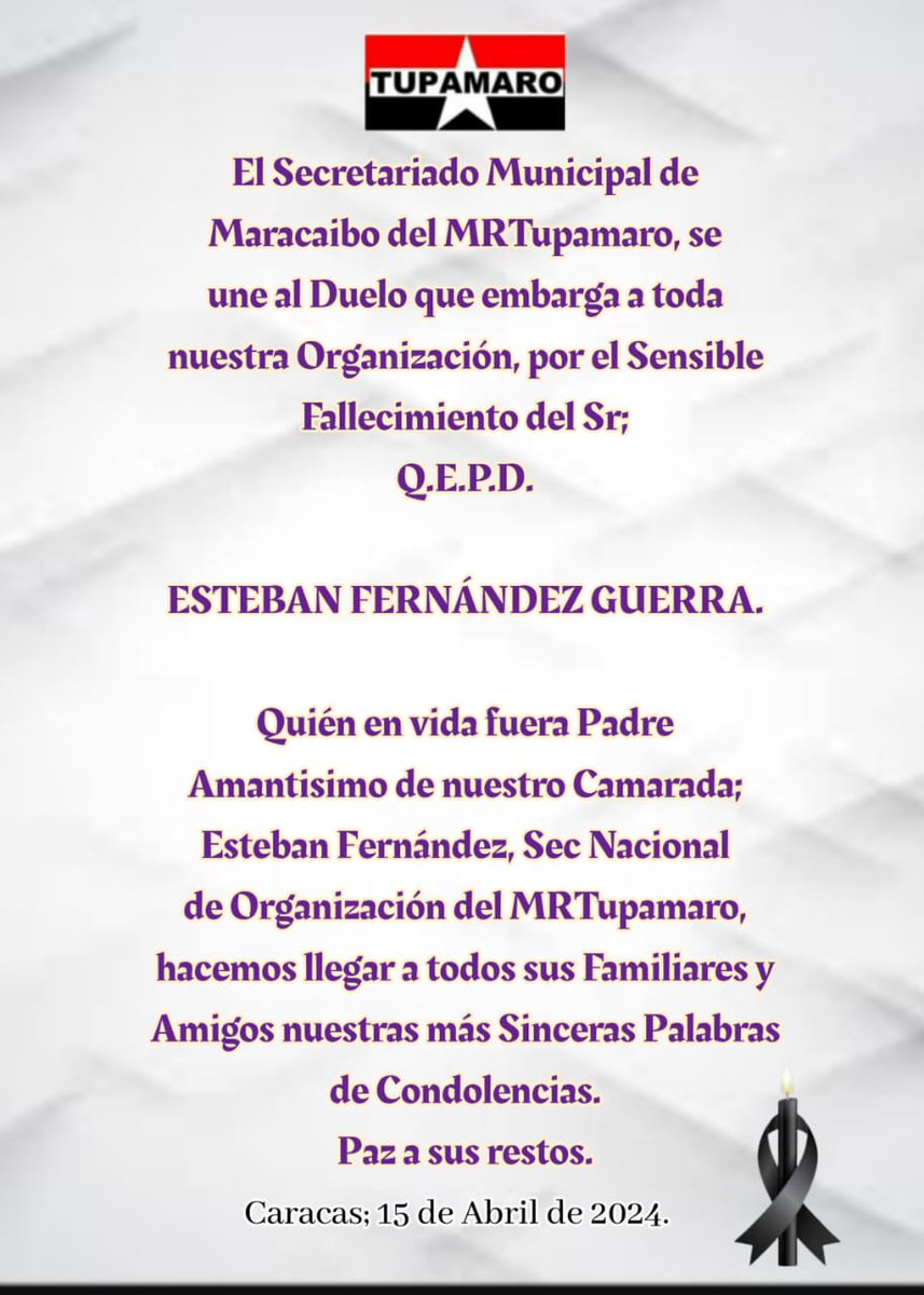 Nuestro Movimiento Revolucionario TUPAMARO desde el municipio Maracaibo expresa el pesar por la partida física del Sr. Esteban Fernández Guerra. Quién en vida fue Padre de Nuestro Secretario Nacional de Organizacion @Tupa_Esteban