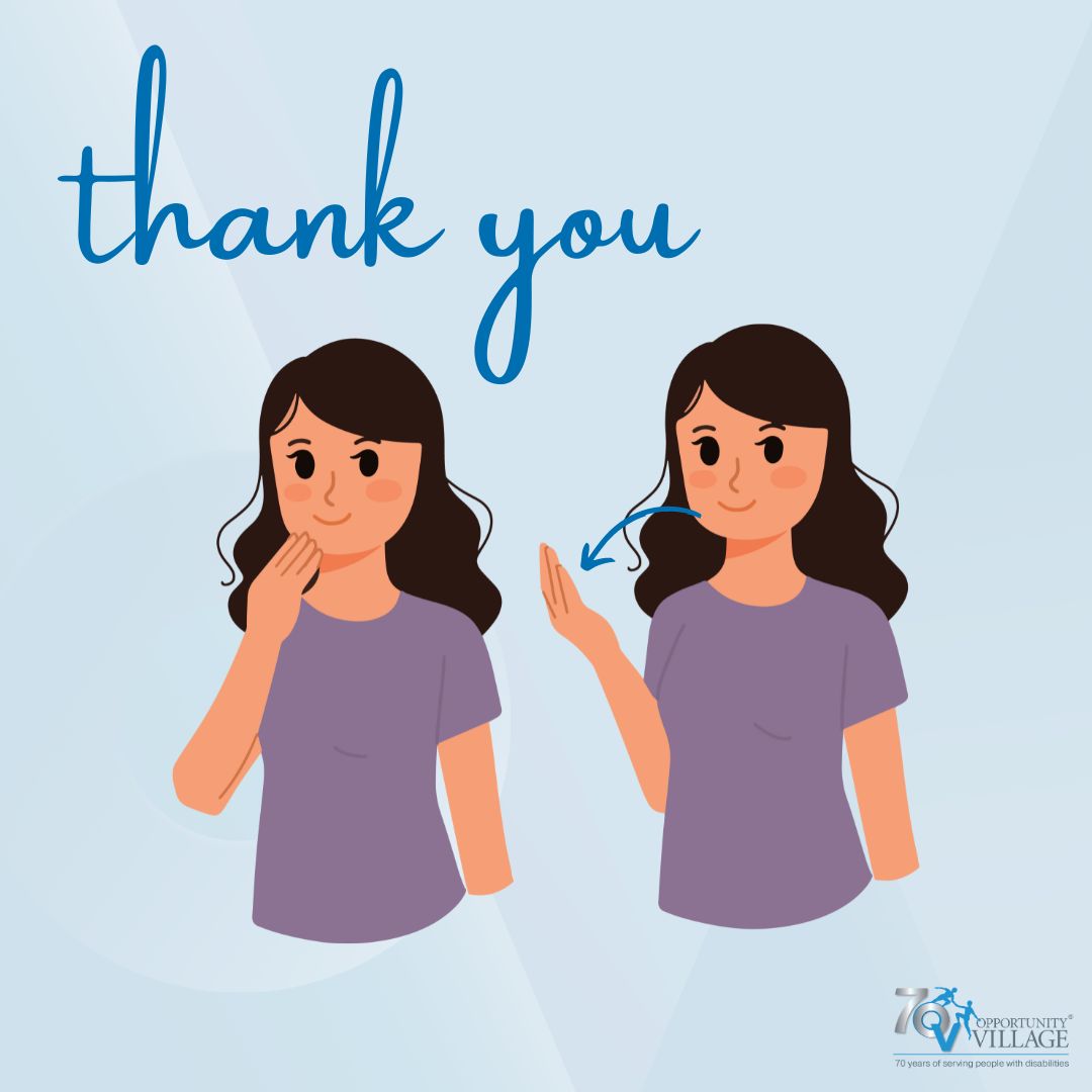 Thank you for your support! To all the incredible volunteers who help make Opportunity Village the gem that it is, we appreciate everything you do! #NationalVolunteerMonth #NationalASLDay #OpportunityVillage #ThankYou