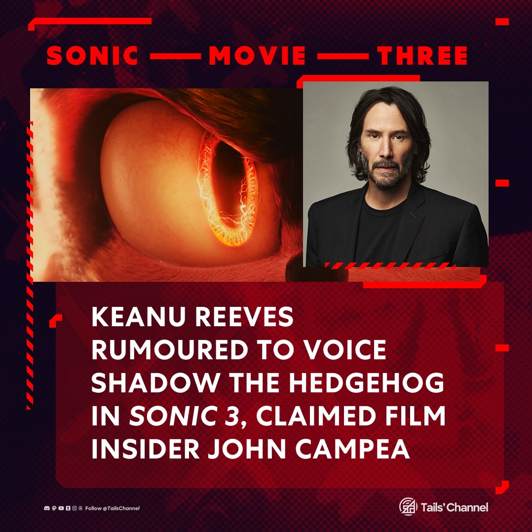 🚨 Rumour: Film industry insider John Campea claimed that Keanu Reeves was set to voice #Shadow the Hedgehog in #SonicMovie3.

The detail has yet to be officially confirmed by Paramount.

#SonicNews