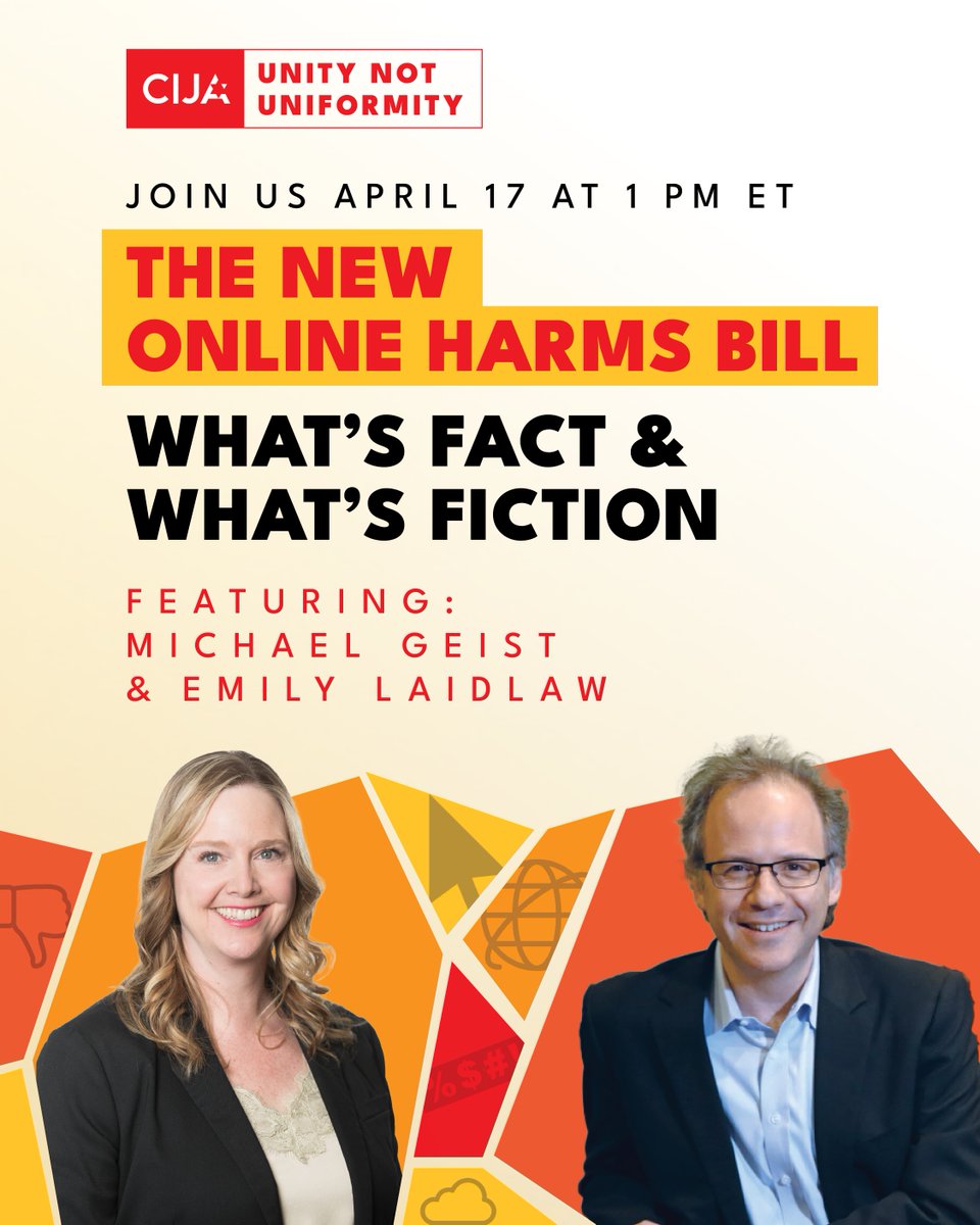 You are invited to join CIJA on April 17 at 1 PM ET via Zoom for a special briefing from Dr. Michael Geist and Dr. Emily Laidlaw as they take us through how they see the bill, its intentions, and the pros and cons of how it will help fight online hate.