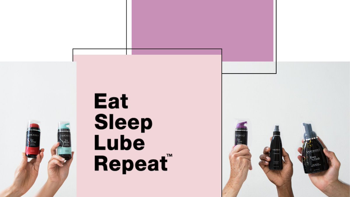 Words to live by: Eat. Sleep. Lube. Repeat. WickedSensualCare.com has all the lube you need.