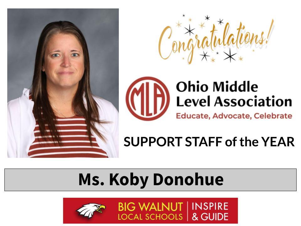 BWMS is excited to announce that Koby Donohue was selected as the @Ohio_Middle Support Staff of the Year for entire State! The award goes to a staff member who fosters positive, trusting relationships w/ staff, students & parents. Thank you Koby! @BWLSD #inspireANDguide #werbwms