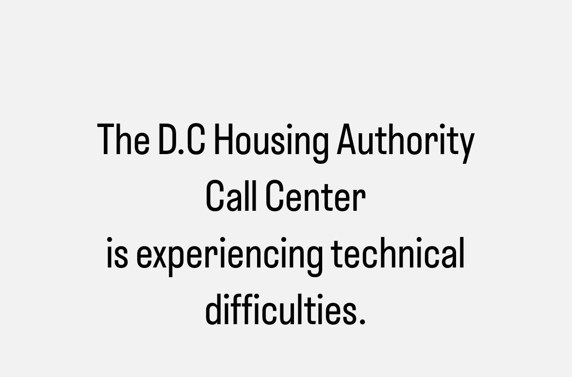 Our Call Center began experiencing technical difficulties around 2pm this afternoon. Follow this link for more info and ongoing updates ➡️ dchousing.org/wordpress/dcha…