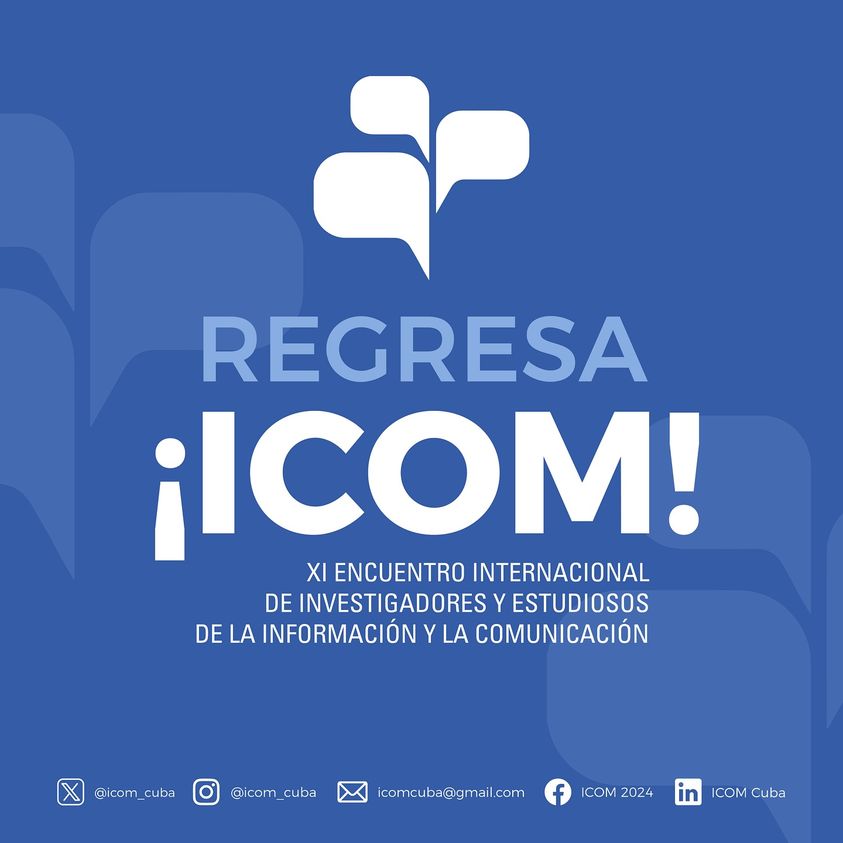 El XI Encuentro Internacional de Investigadores y Estudiosos de la Información y la Comunicación #ICOM2024 tendrá lugar en #LaHabana, #Cuba, del 3 al 6 de diciembre próximos, según anunciaron sus organizadores en plataformas digitales. dlvr.it/T5XyhG