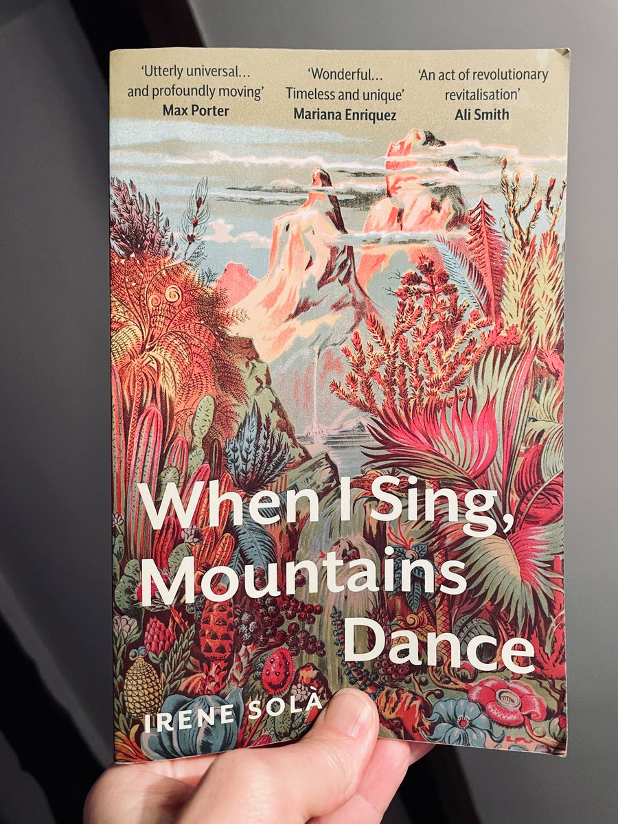 cheeky bit of non-work-related reading. excellent! Irene Solà, When I Sing, Mountains Dance