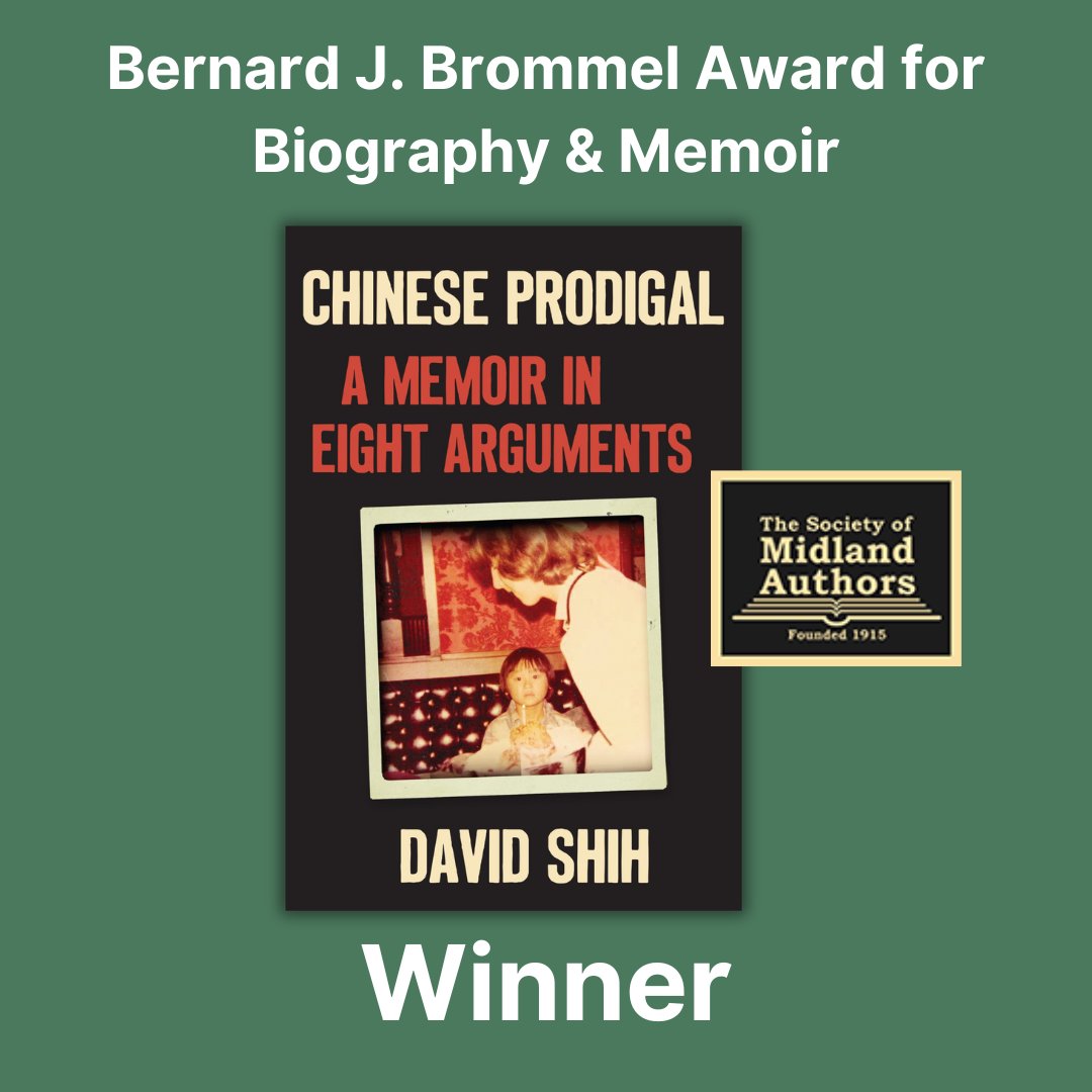 CHINESE PRODIGAL is the winner of the @midlandauthors 2024 Bernard J. Brommel for Biography and Memoir! Congratulations to @professorshih on this achievement.