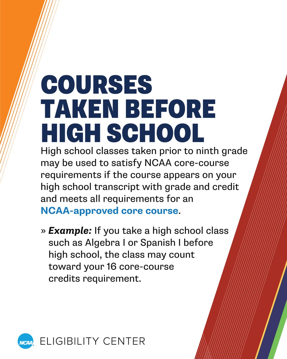 Taking a high school course before starting high school? Make sure the course appears on your high school transcript with grade and credit and meets all requirements for an @NCAA-approved core course. 🔗 on.ncaa.com/CCL