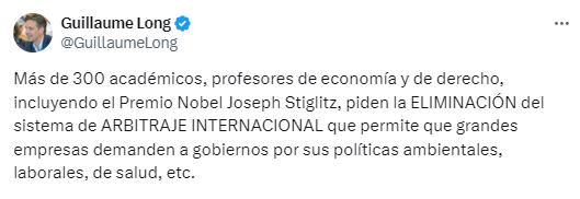 #ATENCIÓN
El Excanciller, @GuillaumeLong, alerta que más de 300 académicos, profesores de economía y de derecho, incluyendo el #PremioNobel Joseph Stiglitz, piden la eliminación del #SistemaDeArbitrajeInternacional, que permite a grandes empresas demandar a gobiernos por…