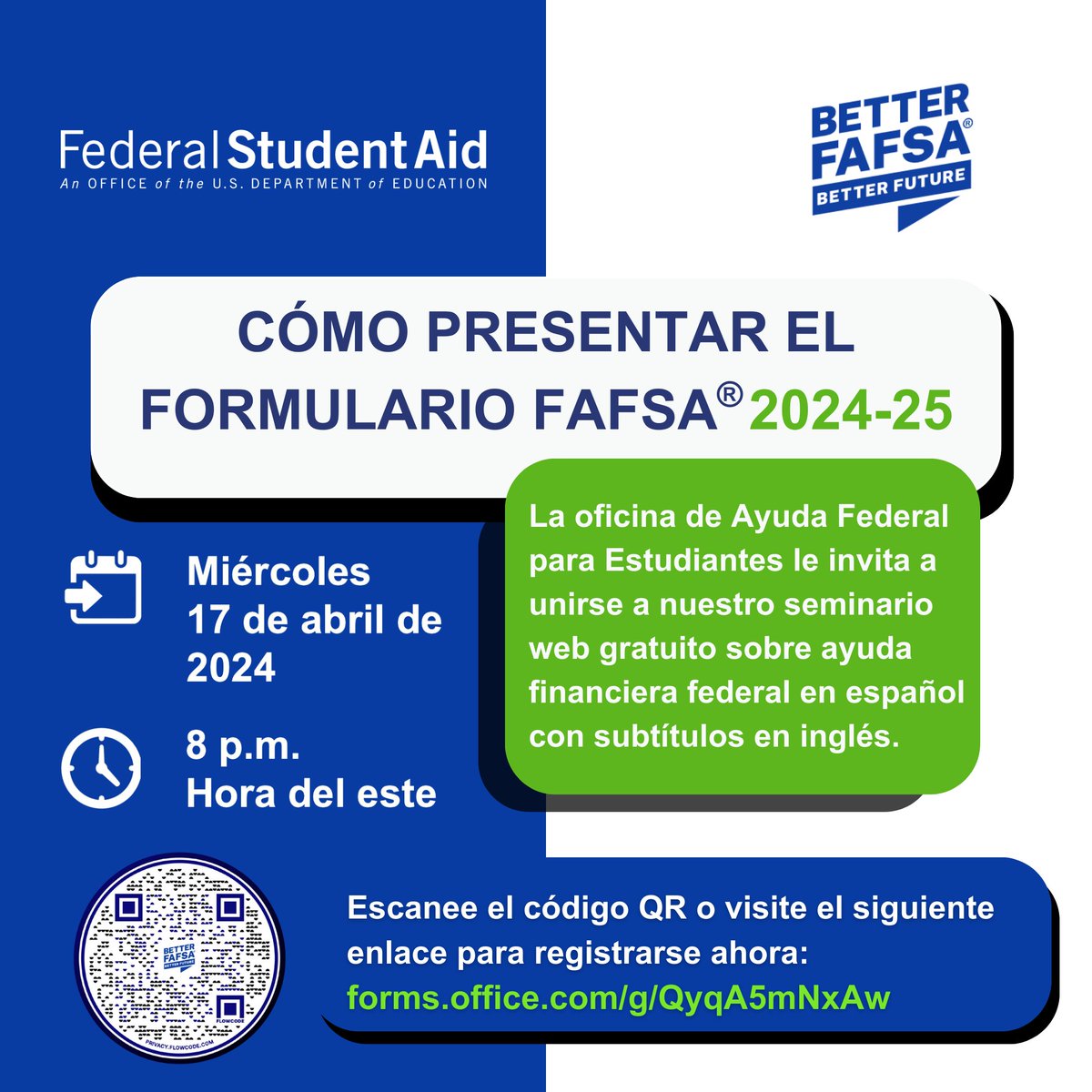 FAFSA's tweet image. Join us for our new FAFSA® webinar, presented entirely in Spanish! We'll cover all the basics you need to know to receive federal student aid.​

Register now at: forms.office.com/g/QyqA5mNxAw