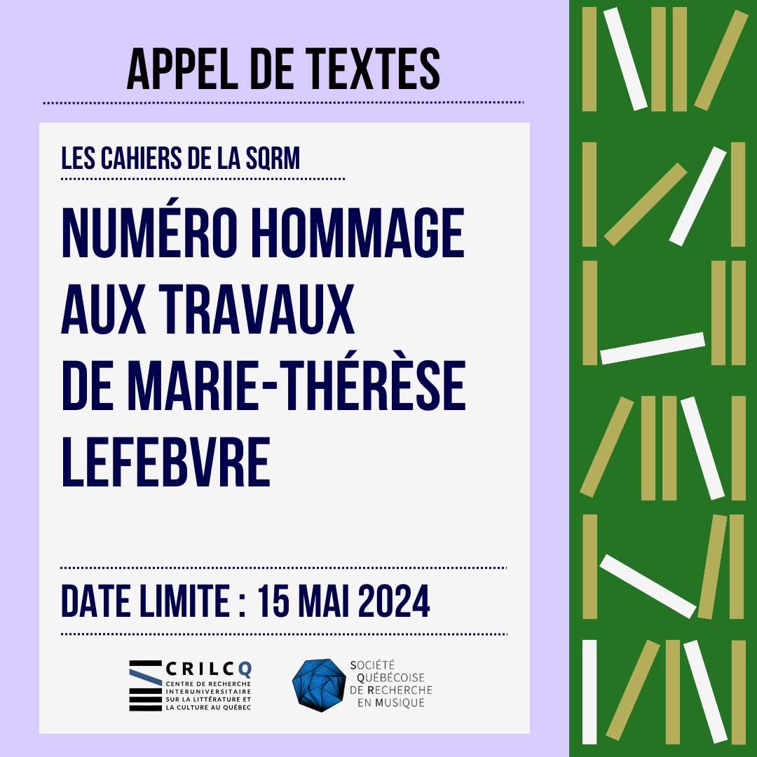 crilcq's tweet photo. ❗ [RAPPEL] L'appel des Cahiers de la SQRM est en cours pour le dossier en hommage aux contributions de la musicologue Marie-Thérèse Lefebvre (CRILCQ, @UMontreal).

Date limite : 15 mai 2024

Infos👇
https://t.co/1dkRGB9grO

#communautéFRQ #musiqueQc #Hommage #CultureQc https://t.co/Q8biEE3uZT