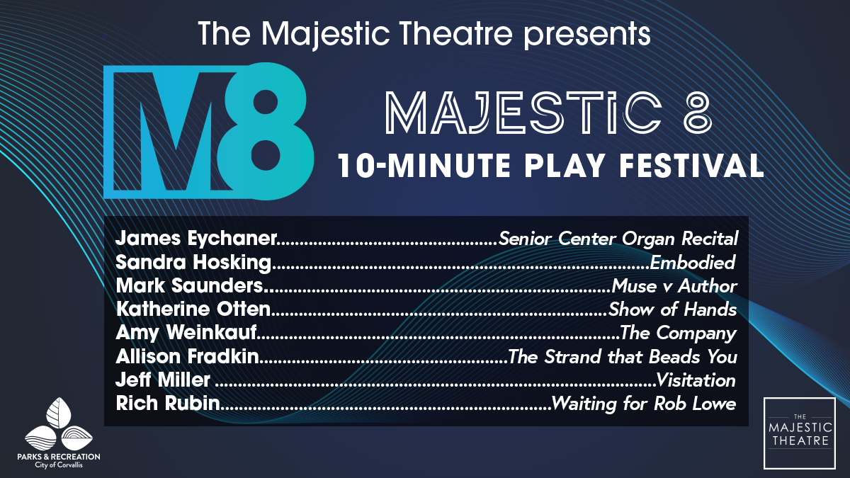 We're thrilled to announce the local playwrights whose original plays will be performed at this year's M8 Festival!
#majesticcorvallis #m8tenminuteplayfestival #majestic8 #localplaywrights #oregon #washington