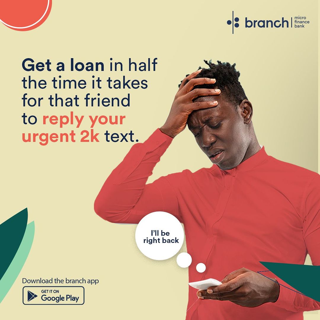 Haven’t you heard that ‘borrow, borrow’ spoils friendships? Before they start avoiding you, download the Branch app, let’s handle your urgent money needs. #branchloans #branchinvestments #branchtransfers #betterthanyourbank