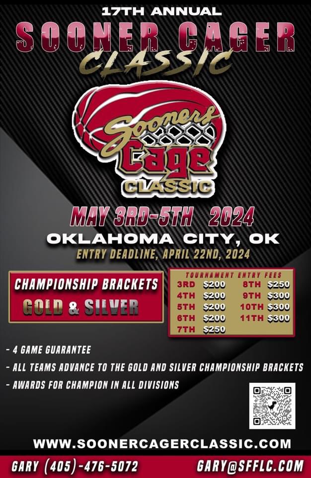 Sooner Cager Classic.   Girls/ Boys teams
Great awards+ Outstanding awards    Clock stops on all whistles.   SIGN UP NOW
