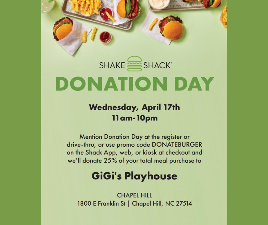 📢 Chapel Hill peeps! 📢 🍔 Craving Shake Shack? This Wednesday, April 17th, mention 'donation day' at the register and 25% goes to @GiGis_Playhouse! 🌟 Let's eat for good! 🍟 #ShakeShack #GiGisPlayhouse #DonationDay 🙌