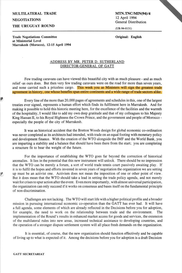 5/ Ahead of the signing ceremony, Director-General of the General Agreement on Tariffs and Trade (GATT) Peter D. Sutherland heralded the Final Act as the “greatest trade agreement in history, one whose benefits span entire continents”.