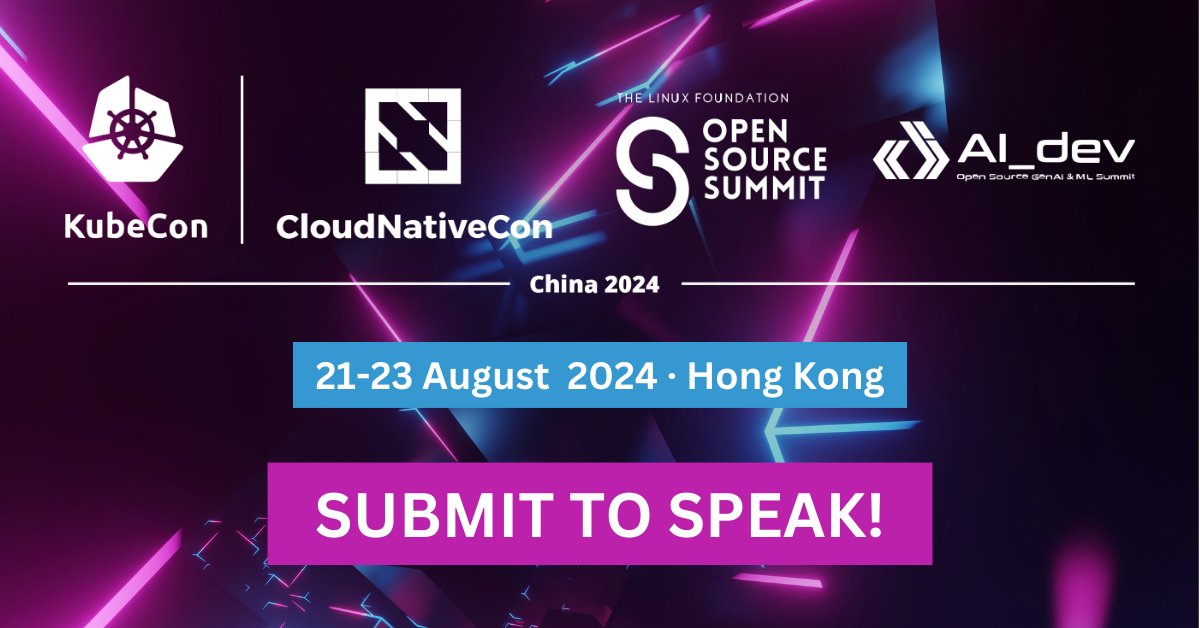 🗣️ Submit a talk to #KubeCon + #CloudNativeCon + #OSSummit + #AIDev China, where leading technologists from #OpenSource + #CloudNative communities will come together from 21-23 August in Hong Kong. Speak on #AI, #ML, #security + MORE. Submit by 5 May: hubs.la/Q02rkVJW0.