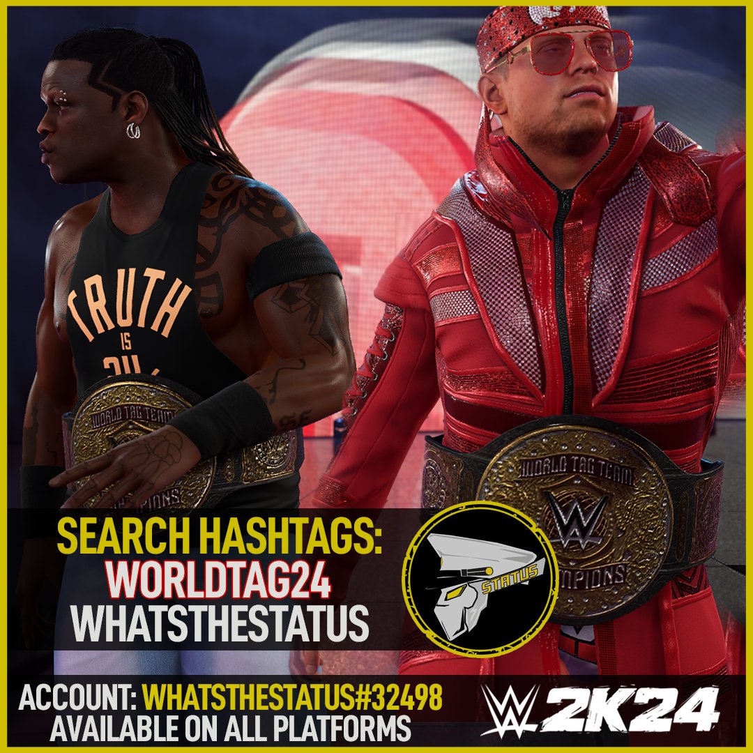 NEW! #WWE2K24 Upload To Community Creations!

★ WWE World Tag Team Championship 2024 #WWERaw 

★ Search Tag → WORLDTAG24 or WhatsTheStatus

★ INCLUDES
● Includes hidden WWE Logo On the name plate.
● Call name - World Tag Team Championship