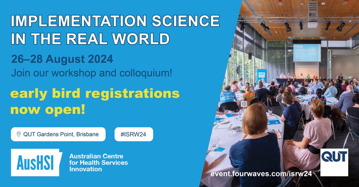 📢 Registrations open!
Join us at Implementation Science in the Real World to explore the latest developments in #implementationscience across Australia and internationally. #ISRW24 <a href="/CHT_QUT/">Centre for Healthcare Transformation</a> #impsci

📅 26-28 August 2024
📍 QUT Gardens Point
🎟️ Register: bit.ly/isrw24