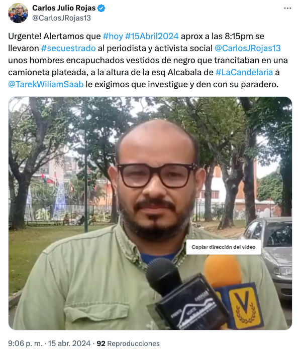 VPITV's tweet photo. #ÚLTIMAHORA Denuncian la detención del periodista y activista Carlos Julio Rojas en la ciudad de Caracas.

"Unos hombres encapuchados vestidos de negro que transitaban en una camioneta plateada, a la altura de la esquina Alcabala en La Candelaria", denunciaron sus familiares a través de su cuenta en X @CarlosJRojas13. Califican el hecho de "secuestro".

Los detalles: https://t.co/ofHUr6eb2Q