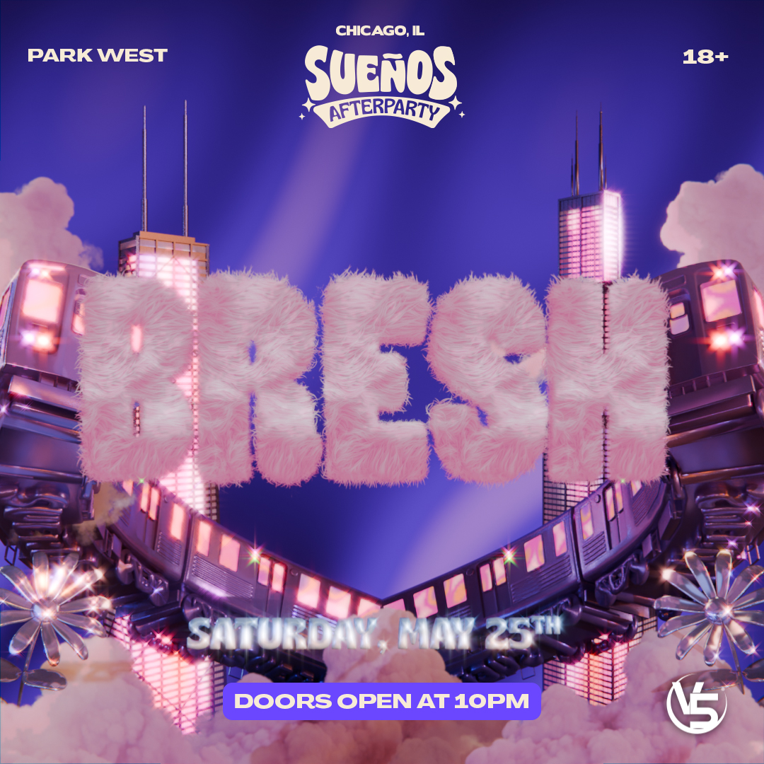 Just Announced: Official @SuenosFestival Afterparty with Bresh at Park West on Saturday, May 25! Get your tickets now: bit.ly/bresh-chi