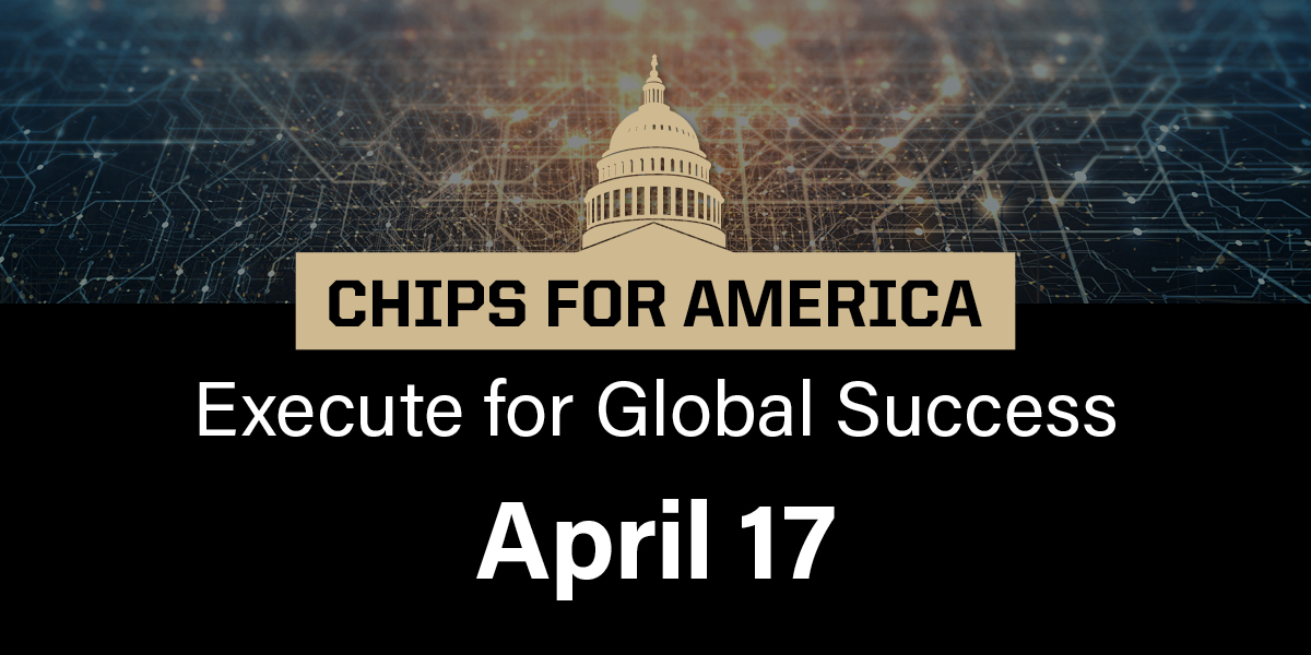 Join @PurduePresident and @SenToddYoung April 17 at CHIPS for America: Execute for Global Success, a summit to address U.S. competitiveness in the vital #semiconductor industry. Watch the livestream on YouTube starting at 9:00 a.m. EDT. purdue.university/4cRmwVz.