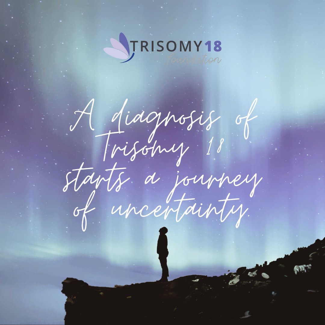 A diagnosis of Trisomy 18 starts a journey of uncertainty. We are here to walk that journey with you. trisomy18.org