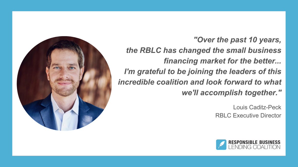 Responsible Business Lending Coalition (RBLC) (@therblc) on Twitter photo NEWS: <a href="/TheRBLC/">Responsible Business Lending Coalition (RBLC)</a> is pleased to announce the hiring of its first Executive Director, Louis Caditz-Peck.
Louis is not only a practitioner and advocate in #smallbiz financing, but he has long been a leader in the coalition since its founding. borrowersbillofrights.org/rblcannouncese… NEWS: <a href="/TheRBLC/">Responsible Business Lending Coalition (RBLC)</a> is pleased to announce the hiring of its first Executive Director, Louis Caditz-Peck.
Louis is not only a practitioner and advocate in #smallbiz financing, but he has long been a leader in the coalition since its founding. borrowersbillofrights.org/rblcannouncese…