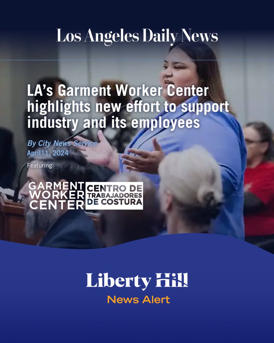 .@Liberty Hill grantee partners at @GarmentWorkersLA and @cd1losangeles Councilmember Hernandez recently unveiled a new task force and program to help bolster LA’s garment manufacturing industry while supporting its workers. Learn more: libhill.co/ladaily-gwc