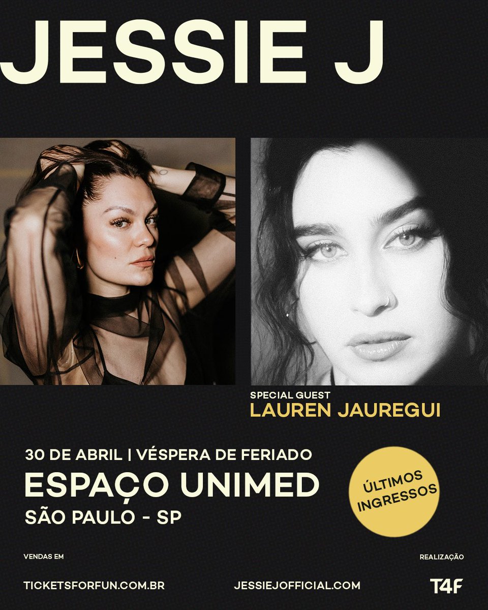 Dois shows imperdíveis na mesma noite! Faltam 15 dias para as divas @JessieJ e @LaurenJauregui se apresentarem no @EspacoUnimed! ❤️ Nosso encontro acontece dia 30 de abril, véspera de feriado! 🎫 Últimos ingressos disponíveis no site da Tickets for Fun (link na bio).