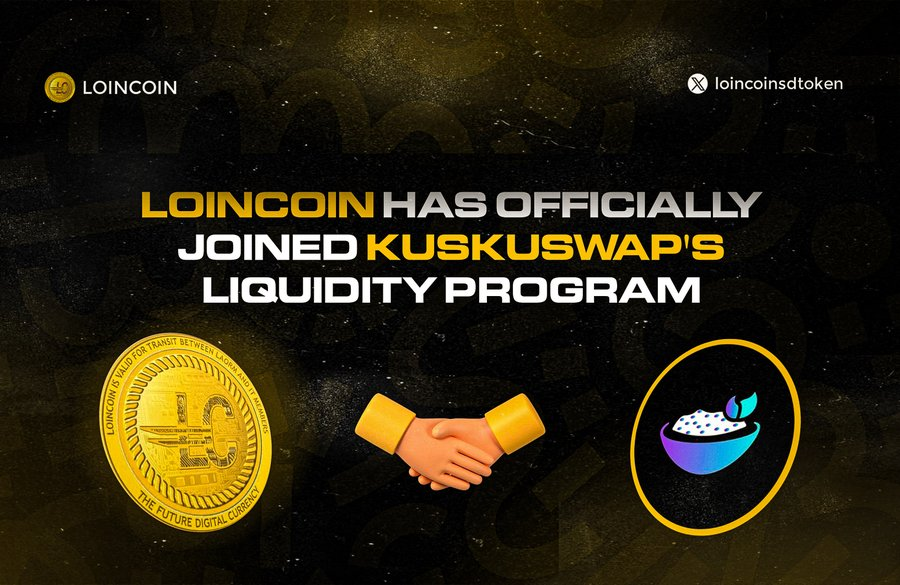 Hello Crypto Enthusiast

A game-changing partnership between @loincoinsdtoken and @kuskusswap! 🤝

In this dynamic partnership, #Loincoin has teamed up with KuskuSwap's Liquidity Program, paving the way for groundbreaking developments in the decentralized exchange (#DEX) space.…