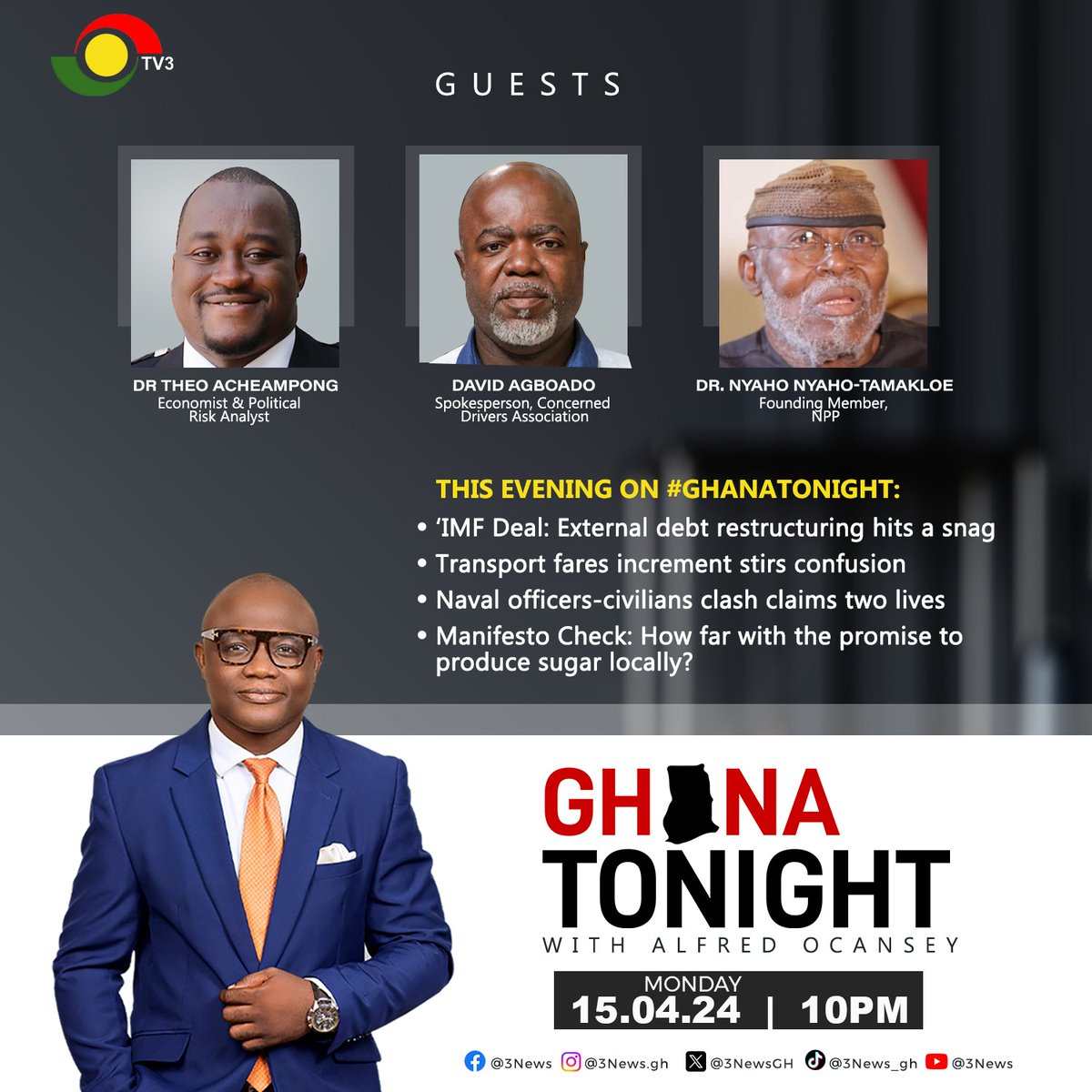 Tune in at 10PM on #GhanaTonight with @alfred_3fm for today's edition.

#3NewsGH