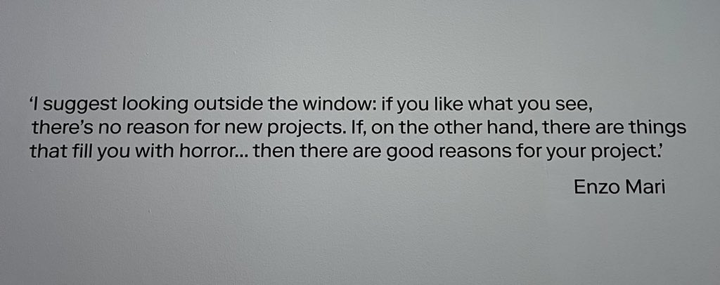 Very apt quote for aspiring tech founders from @DesignMuseum’s #EnzoMariExhibition :)