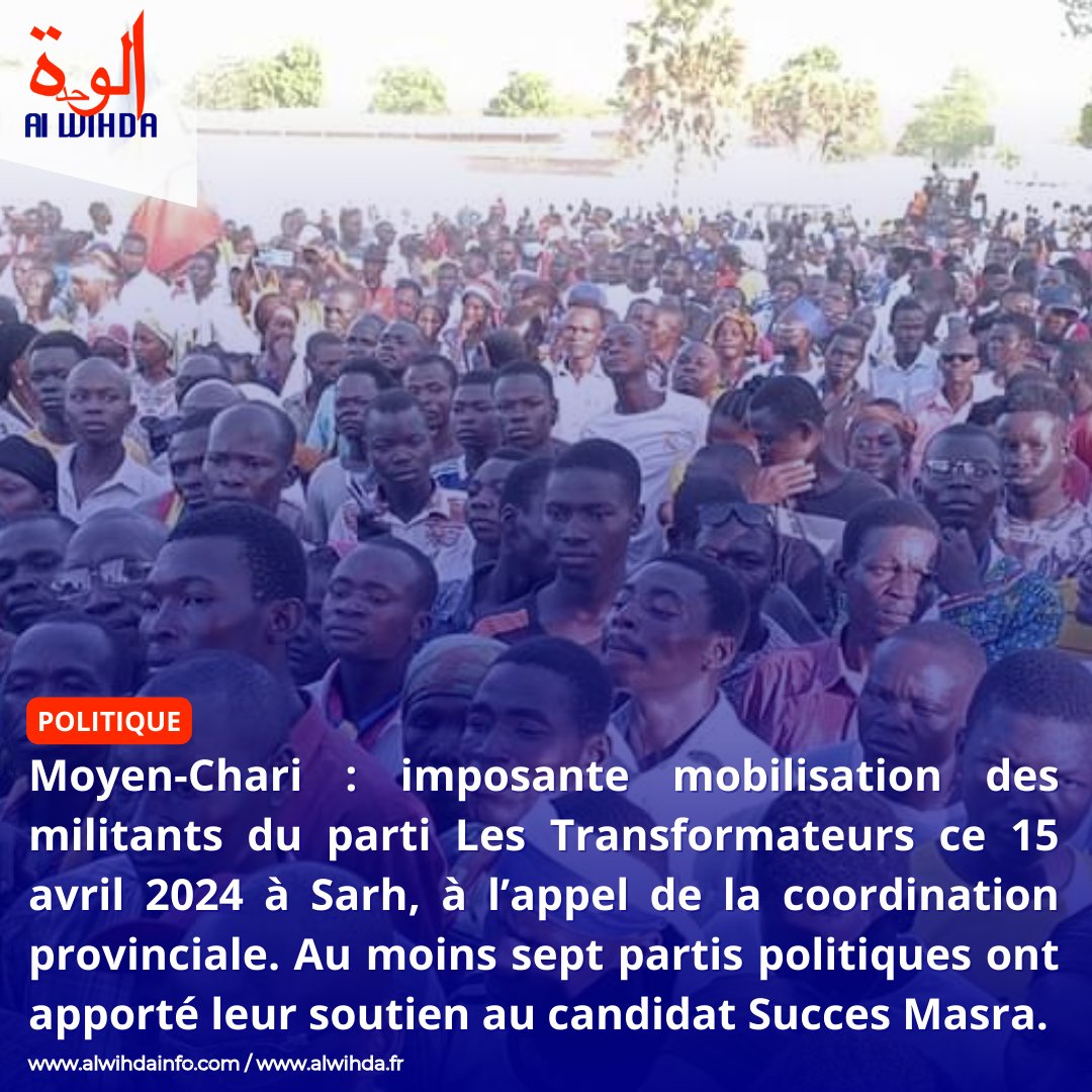 Moyen-Chari : imposante mobilisation des militants du parti Les Transformateurs ce 15 avril 2024 à Sarh, à l’appel de la coordination provinciale. Au moins sept partis politiques ont apporté leur soutien au candidat Succes Masra. #Tchad