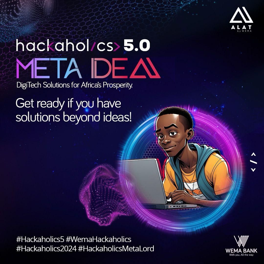 This is the *ONE* Africa has been waiting for_!!!!!!🚀 HACKAHOLICS 5.0 - META IDEA Unleashing DigiTech Solutions For Africa's Prosperity_🌍 #Hackaholics5.0 #WemaHackaholics #Hackaholics2024