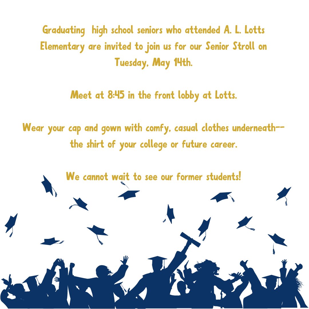 🎓🎓🎓Class of 2024, we can’t wait to see you for our Senior Stroll!!!! 🎓🎓🎓#alotts #lottspto #seniorstroll @lottspto